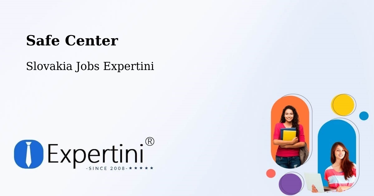 Safety Center – Štúrovo - Slovakia Jobs Expertini